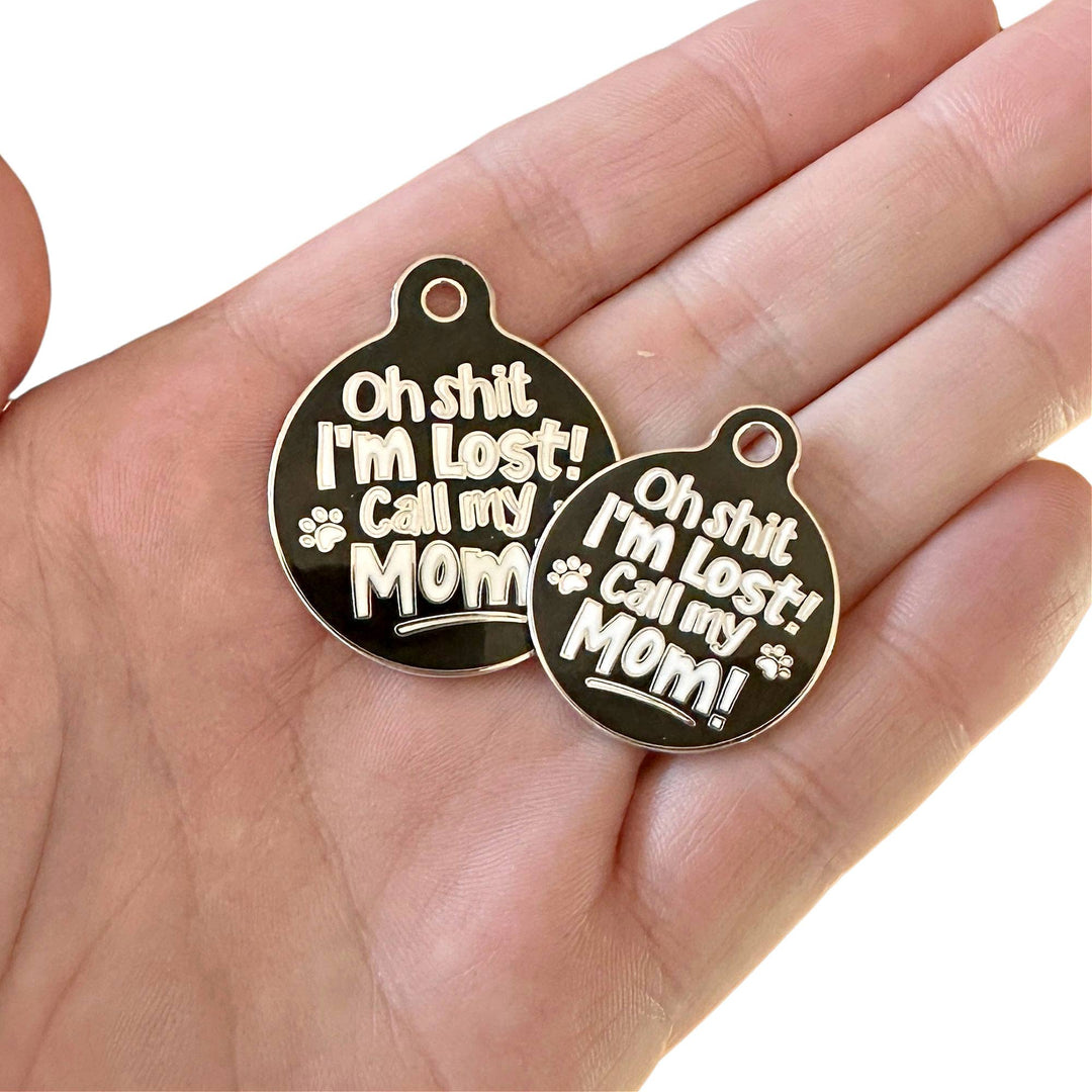 Dog ID Tag w/ Personalized QR Code - Shit I'm Lost Call Mom: Small / Engraved QR Code