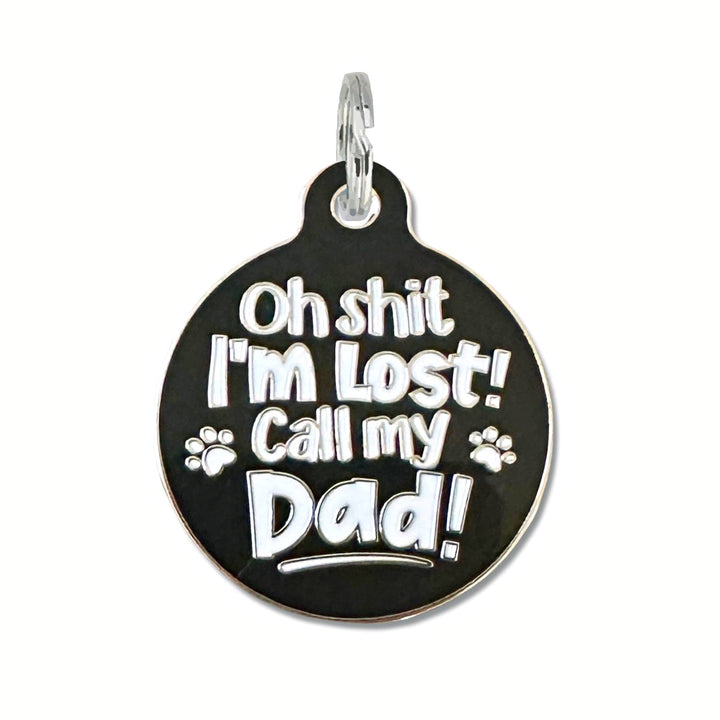Bad Tags - Oh Shit I'm Lost Call Dad: Small / Engraved QR Code