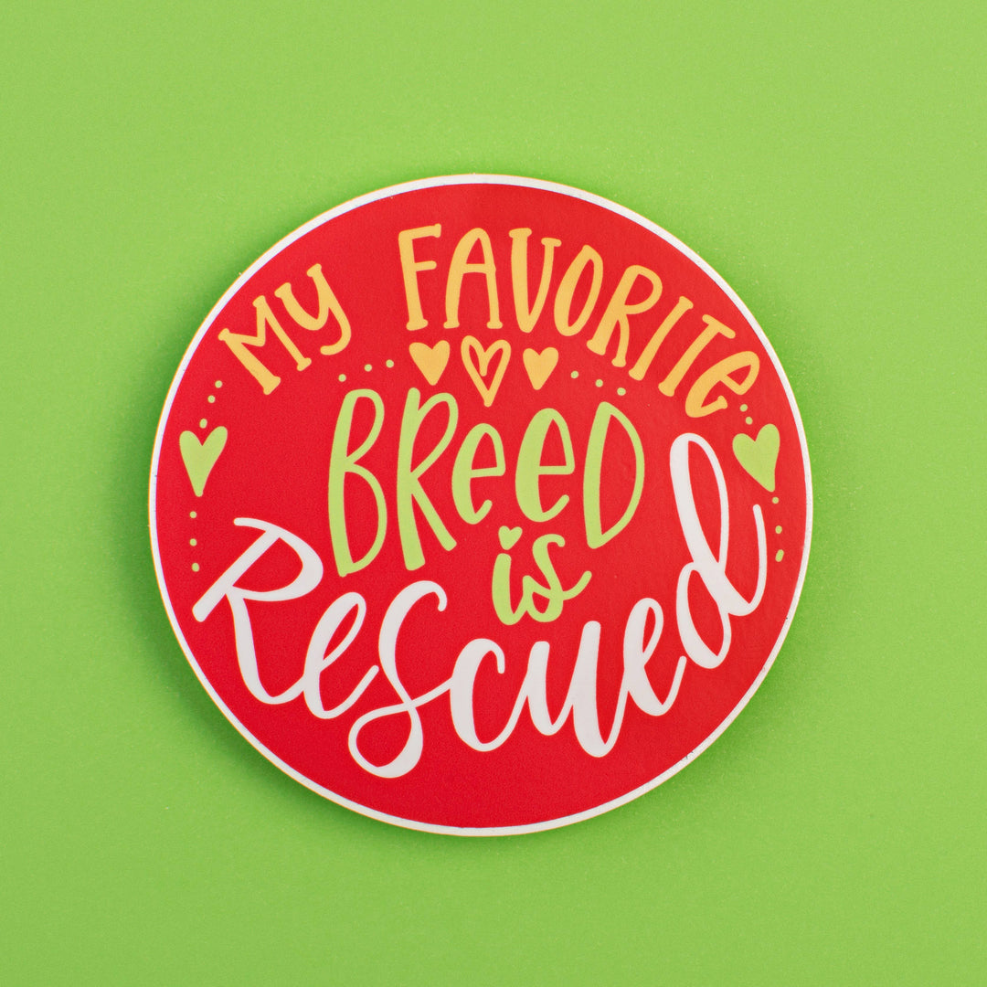 Favorite Breed is Rescued Dog Mom Magnet: Black & White