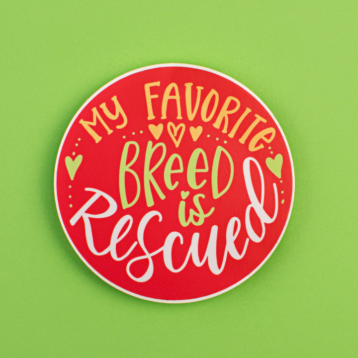 Favorite Breed is Rescued Dog Mom Magnet: Black & White