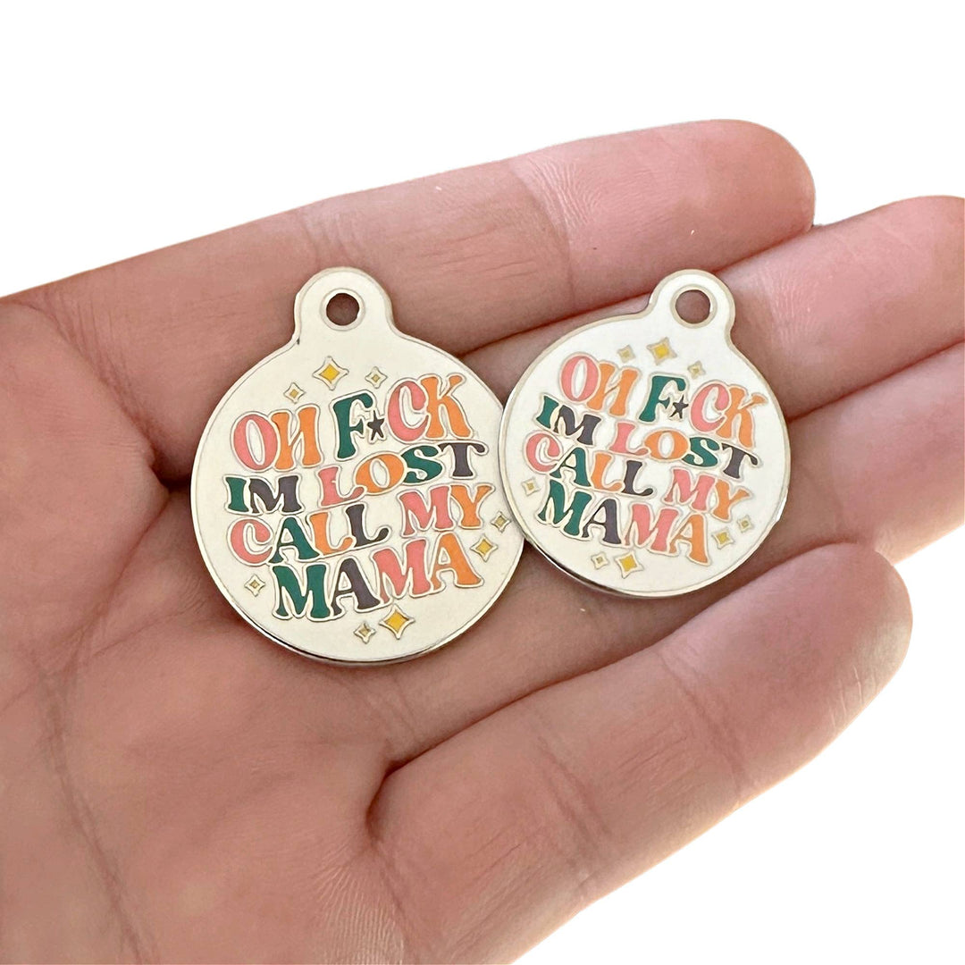Dog ID Tag w/ Personalized QR Code - F*ck I'm Lost Call Mama: Large / Engraved QR Code